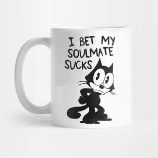 Felix the Cat ● I Bet My Soulmate Sucks Mug